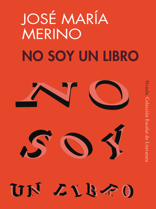 Title details for No soy un libro by José María Merino - Available